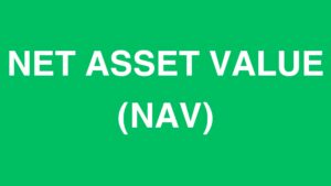 Read more about the article What is Net Asset Value (NAV) in mutual funds?