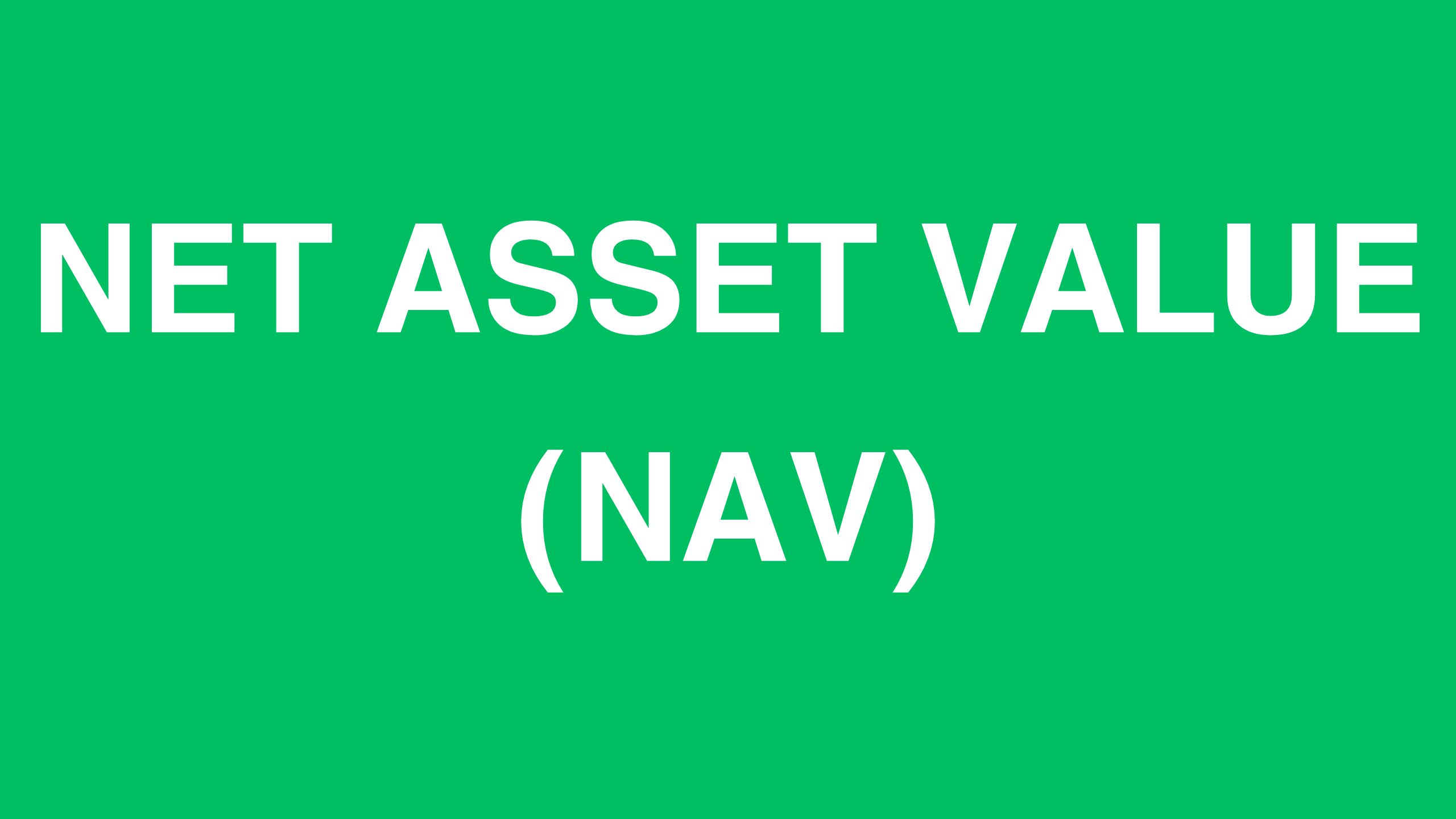 You are currently viewing What is Net Asset Value (NAV) in mutual funds?