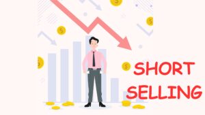 Read more about the article What is Short Selling in stock market?