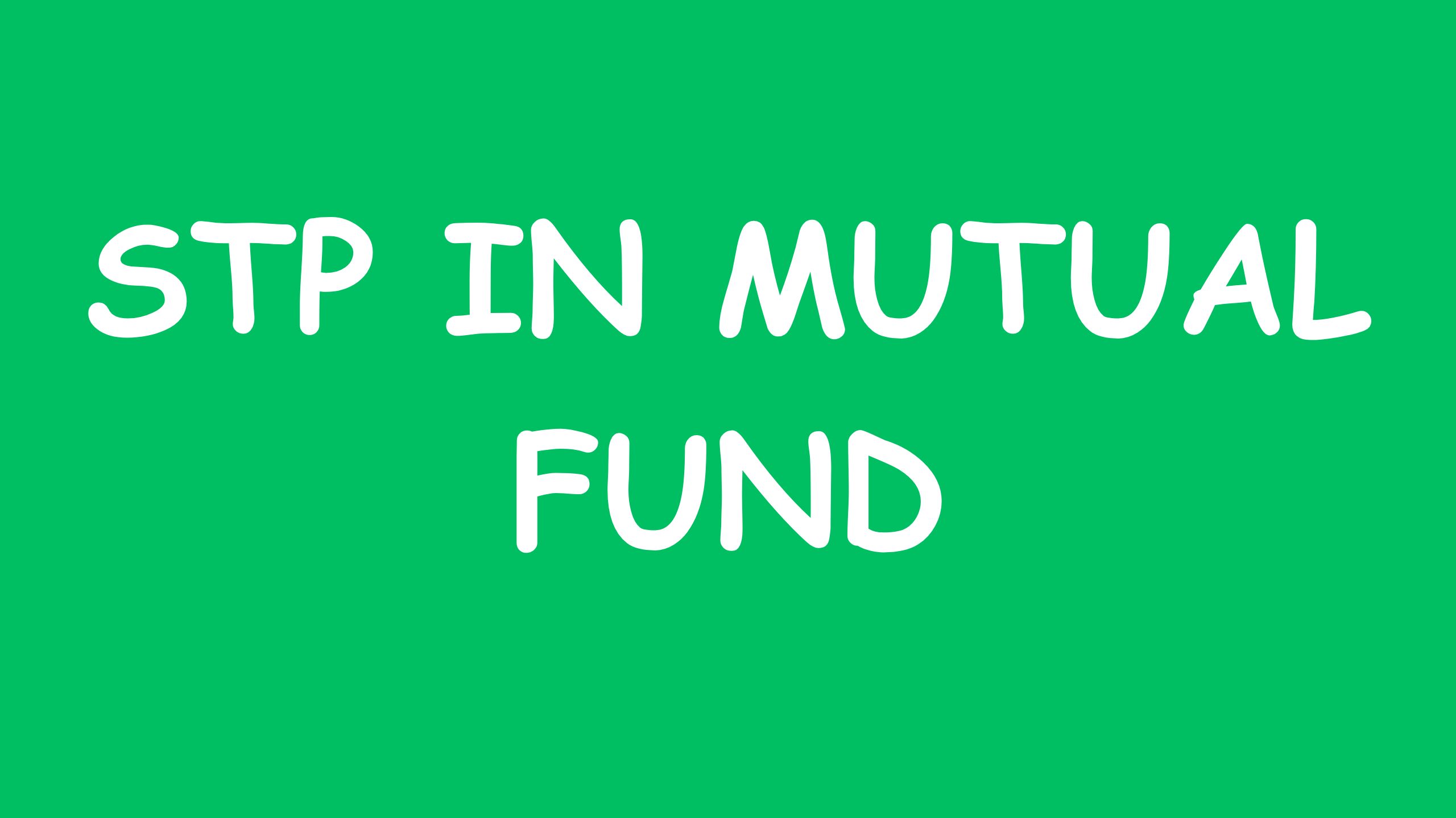 You are currently viewing STP in Mutual Funds