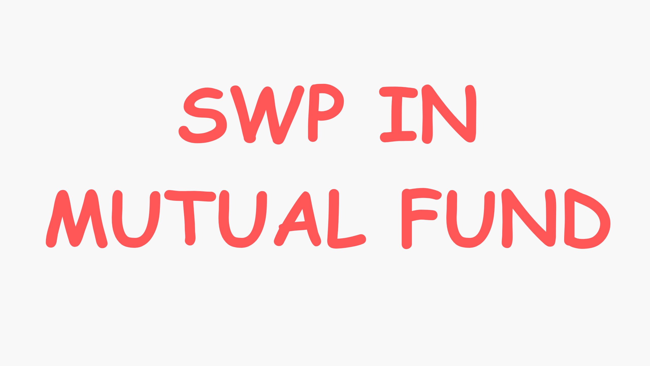 You are currently viewing What is SWP in Mutual Fund?