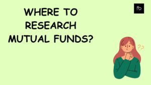 Read more about the article Where to research mutual funds in India?